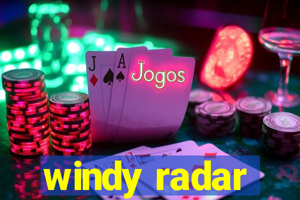 windy radar